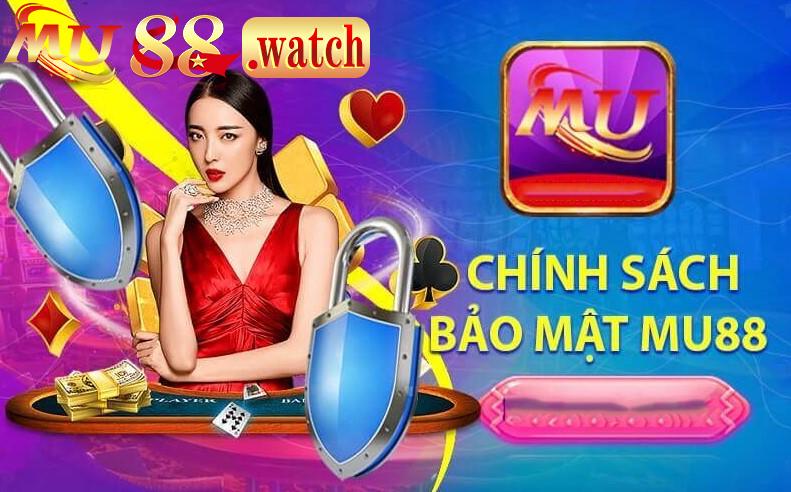 Nhà cái Mu88 tung ra thị trường với chính sách bảo mật tốt nhất