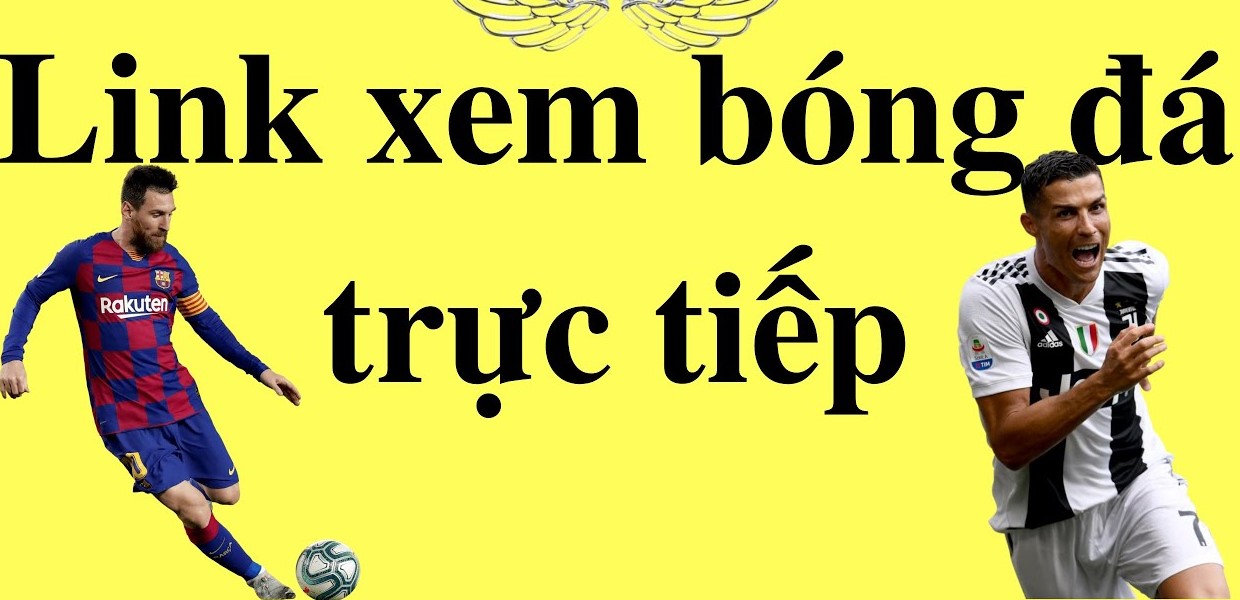 Link xem bóng đá trực tiếp mới nhất