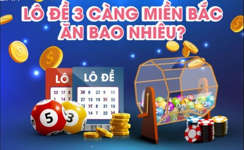 Đánh lô 3 càng ăn bao nhiêu?