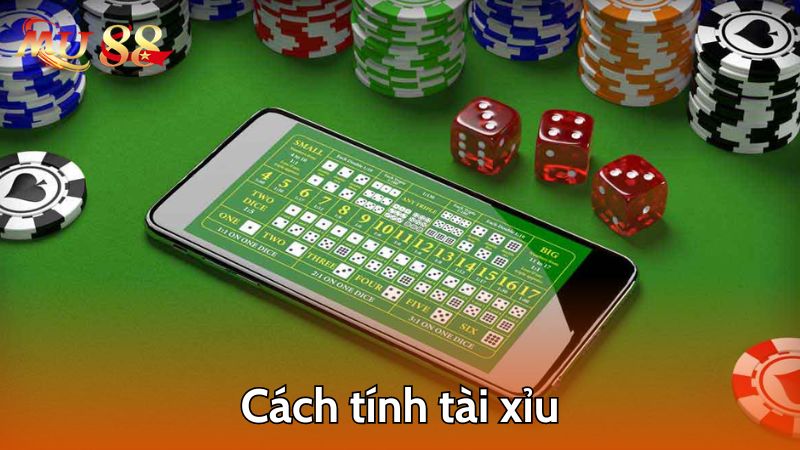 Cách tính tài xỉu cơ bản